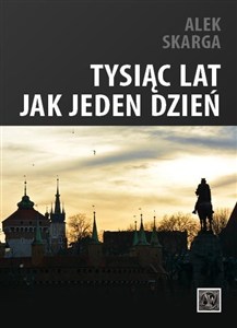 Obrazek Tysiąc lat jak jeden dzień