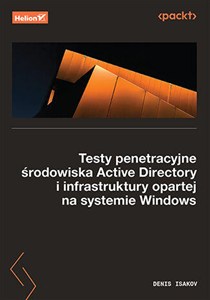 Obrazek Testy penetracyjne środowiska Active Directory i infrastruktury opartej na systemie Windows