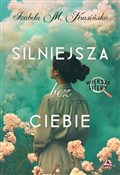 polish book : Silniejsza... - Izabela M. Krasińska