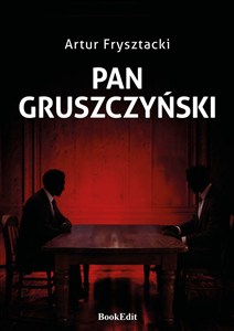 Obrazek Pan Gruszczyński