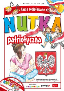 Obrazek Nutka patriotyczna Nasze rozśpiewane dzieciaki. Książka z płytą audio CD