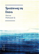 Spodziewaj... - Dariusz Piórkowski -  books in polish 