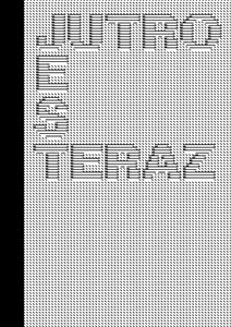 Obrazek Jutro jest teraz