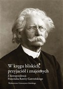 Zobacz : W kręgu bl... - Franciszek Rawita-Gawroński