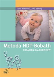 Obrazek Metoda NDT-Bobath Poradnik dla rodziców