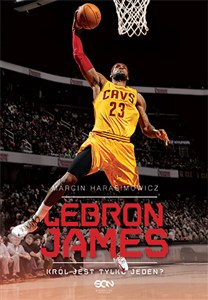 Picture of LeBron James Król jest tylko jeden?