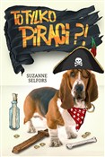 To tylko p... - Suzanne Selfors -  books in polish 