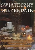 Świateczny... - Joanna Łagoda, Maja Łagoda-Marciniak, Anna Gotowiec -  Polish Bookstore 