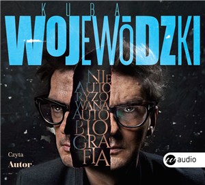Obrazek [Audiobook] Kuba Wojewódzki. Nieautoryzowana autobiografia
