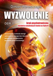 Obrazek Wyzwolenie. Deir I. Broń psychotroniczna