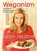 Weganizm S... - Kathy Freston - Ksiegarnia w UK