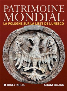 Obrazek Światowe dziedzictwo Polska na liście UNESCO wersja francuska