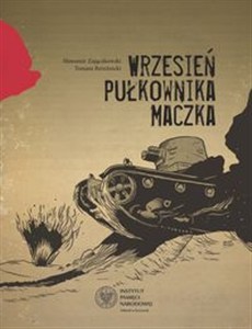 Obrazek Wrzesień pułkownika Maczka