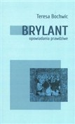 Książka : Brylant op... - Teresa Bochwic