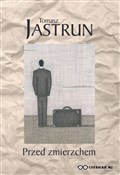 Przed Zmie... - Tomasz Jastrun -  Polish Bookstore 