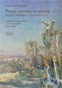 Pisane wia... - Felicja Kruszewska -  books in polish 