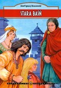 Polska książka : Stara baśń... - Józef Ignacy Kraszewski