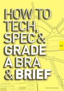 Obrazek How to Tech, Spec & Grade a Bra and Brief