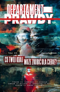 Obrazek Departament prawdy T.5 Co twój kraj może zrobić dla Ciebie ?