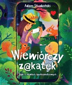 Zobacz : Wiewiórczy... - Adam Studziński