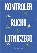 Kontroler ... - P.O. Autora -  Książka z wysyłką do UK