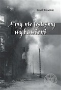 Polska książka : A my nie j... - Wdowiński Dawid, i oprac. przypisów Martyna Grądzka-Rejak wstęp