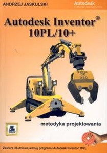 Obrazek Autodesk Inventor 10PL/10+ Metodyka projektowania, z 3 płytami CD-ROM