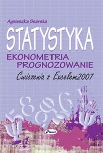 Obrazek Statystyka Ekonometria Prognozowanie Ćwiczenia z Excelem 2007 + CD