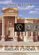Aurelian i... - Tadeusz Kotula -  Książka z wysyłką do UK
