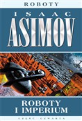 Polska książka : Roboty i i... - Isaac Asimov