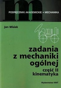 Obrazek Zadania z mechaniki ogólnej Część 2 Kinematyka