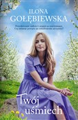 Twój uśmie... - Ilona Gołębiewska -  foreign books in polish 