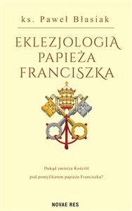 Picture of Eklezjologia Papieża Franciszka
