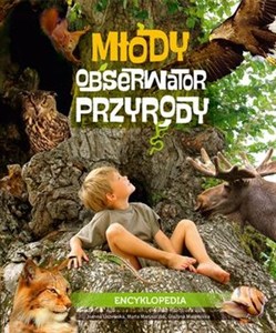 Obrazek Młody Obserwator Przyrody Encyklopedia dla całej rodziny