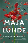 Czas zatrz... - Maja Lunde - Ksiegarnia w UK