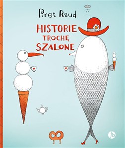 Obrazek Historie trochę szalone