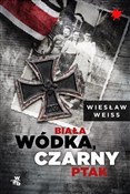 Zobacz : Biała wódk... - Wiesław Weiss