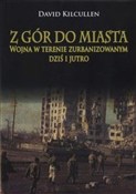 Z gór do m... - David Kilcullen - Ksiegarnia w UK