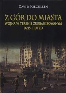 Obrazek Z gór do miasta Wojna w terenie zurbanizowanym dziś i jutro