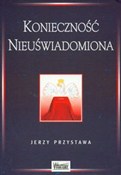 Koniecznoś... - Jerzy Przystawa -  Książka z wysyłką do UK