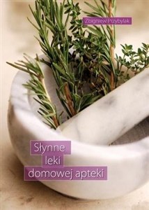 Obrazek Słynne leki domowej apteki