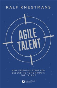 Picture of Agile Talent. Nine Essential Steps for Selecting Tomorrow's Top Talent