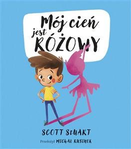 Obrazek Mój cień jest różowy