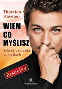 Wiem co my... - Thorsten Havener -  Książka z wysyłką do UK
