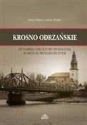 Krosno Odr... - Anna Mielczarek-Żejmo -  Książka z wysyłką do UK