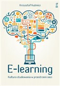 E-learning... - Krzysztof Kuźmicz -  books in polish 