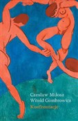 Konfrontac... - Czesław Miłosz, Witold Gombrowicz -  Polish Bookstore 