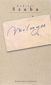 Milczysz - Andrzej Szuba -  Książka z wysyłką do UK