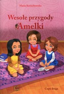 Obrazek Wesołe przygody Amelki Część 2