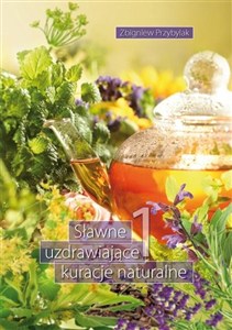 Obrazek Sławne uzdrawiające kuracje naturalne 1